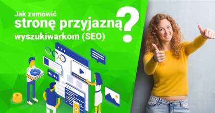 Jak zamówić stronę przyjazną wyszukiwarkom (SEO)?